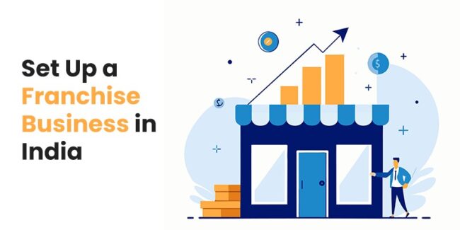 setup a franchise business in india setup a franchise business in india