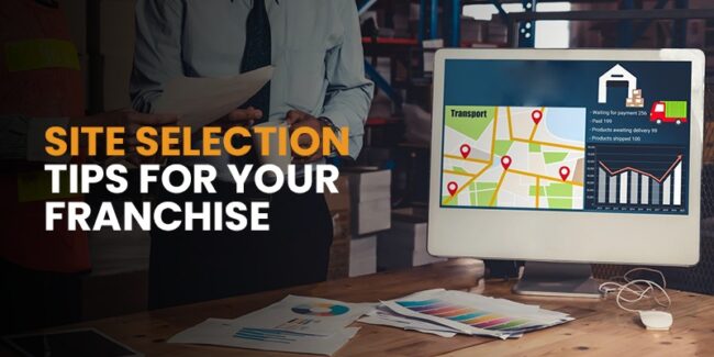 site selecton tips for franchise franchise site selection tips